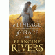 A Lineage of Grace - Francine Rivers